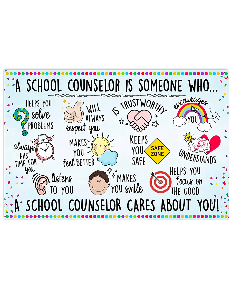 Teacher A School Counselor Is Someone Who Poster