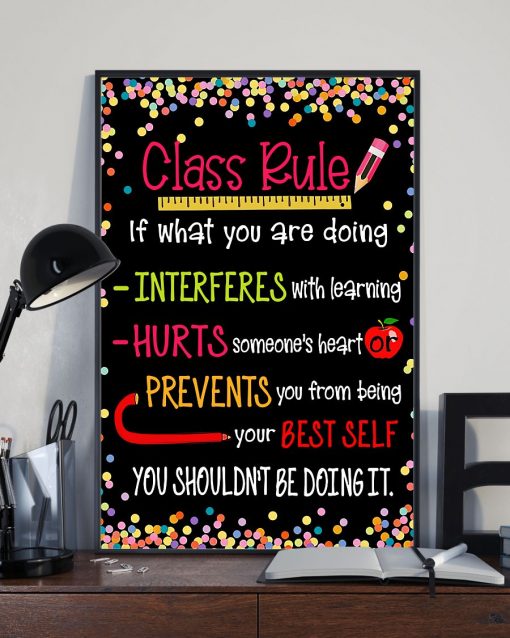 Fast Shipping Teacher Class Rule If What You Are Doing You Shouldn't Be Doing It Poster