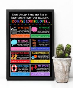 Real Teacher Even Though I May Not Like I Do Have Control Over Poster