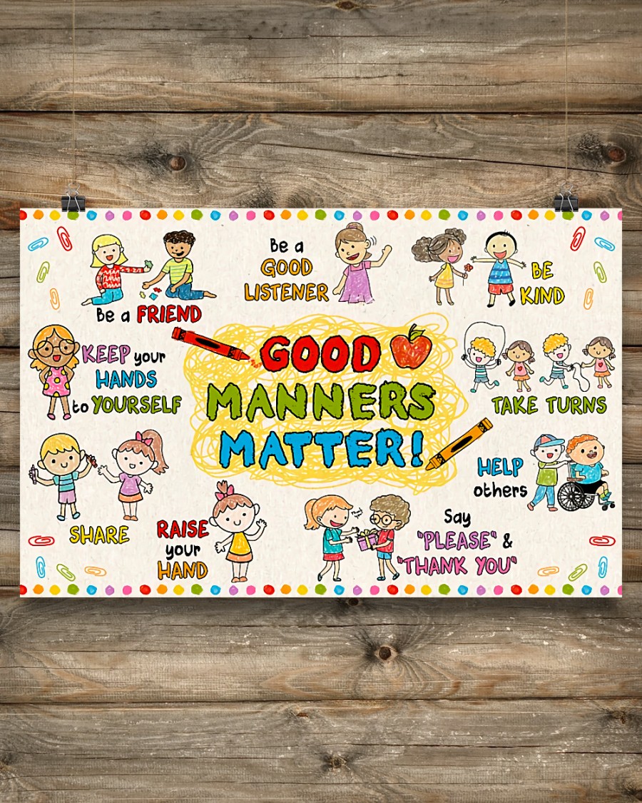 Hot Deal Teacher Good Manners Matter Poster