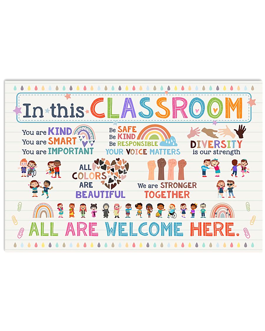 Teacher In This Classroom All Are Welcome Here Poster