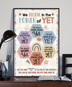 Free Ship Teacher We Believe In The Power Of Yet Poster