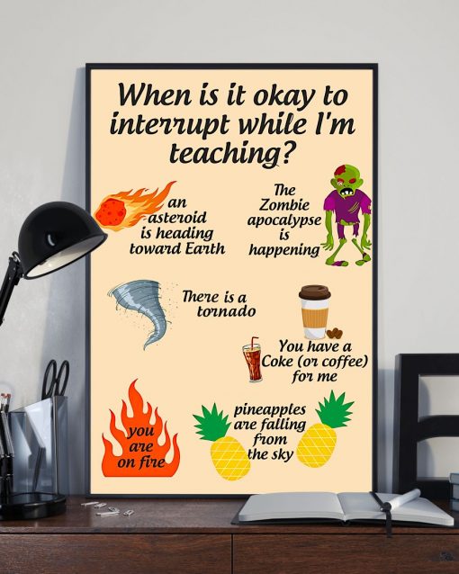 Hot Teacher When Is It Okay To Interrupt When I'm Teaching An Asteroid The Zombie Poster