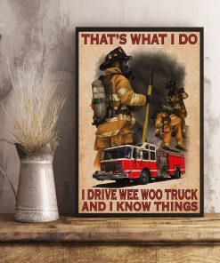 Hot Deal That's What I Do I Drive We Woo Truck Firefighter Poster