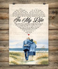 Awesome There Places I'll Remember In My Life Old Couple Poster