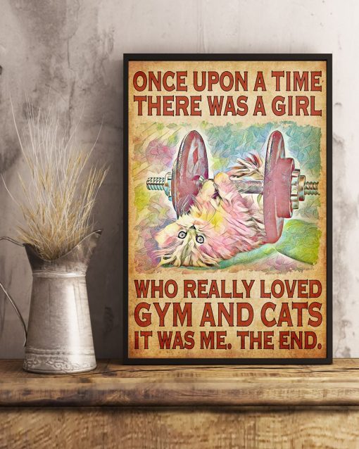 Adorable There Was A Girl Who Really Loved Gym And Cats Weight Lifting Poster