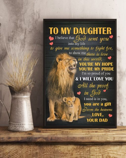 Only For Fan To My Daughter God Sent You Into My Life You Are My Hope You Are My Pride Lion Poster