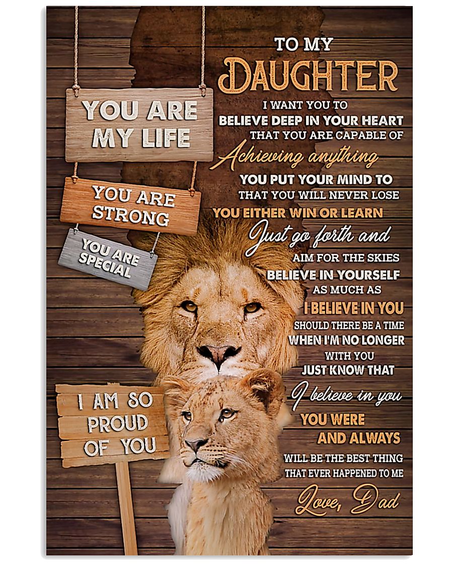 To My Daughter You Are My Life You Are Strong You Are Special Lion Poster