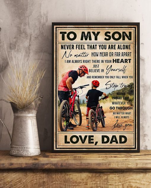 Buy In US To My Son Never Feel That You Are Alone - Dad Son Biking Poster
