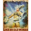 Woman I Know I Lift Like An Old Man Try To Keep Up Weight Lifting Poster