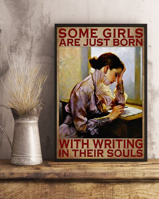 Funny Tee Writer Girls Born With Writing In Their Souls Poster