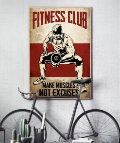 Great Fitness Club Make Muscles No Excuses Poster