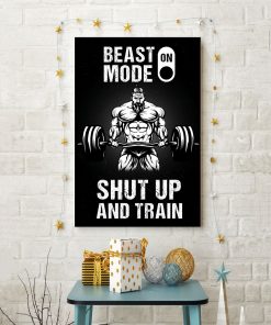 Only For Fan Weight Lifting Beast Mode On Shut Up And Train Poster