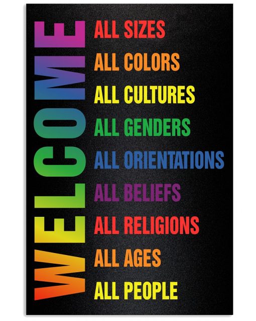 Welcome All Sizes All Colors All Cultures All Genders Poster