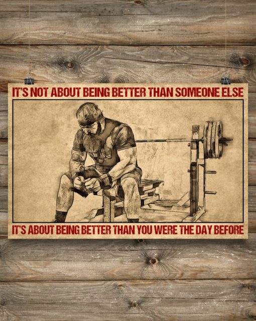 eBay It's Not About Being Better Than Someone Else It's About Being Better Than You Were The Day Before Weightlifting Poster