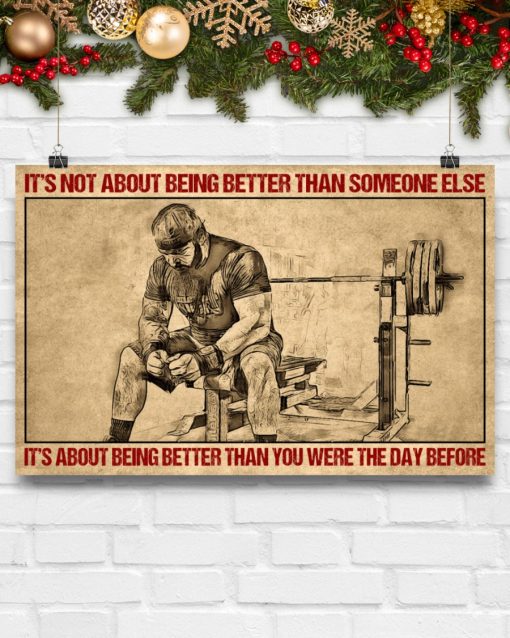 Vibrant It's Not About Being Better Than Someone Else It's About Being Better Than You Were The Day Before Weightlifting Poster
