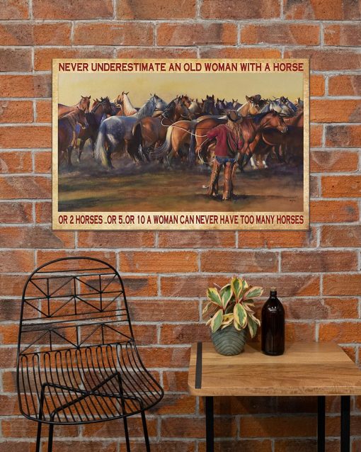 Excellent Never Underestimate An Old Woman With A Horse Cowgirl Poster