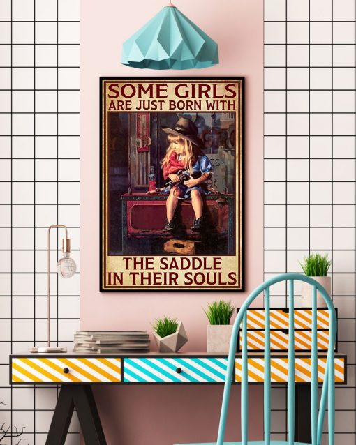 POD Some Girls Born With Saddle In Their Souls Poster