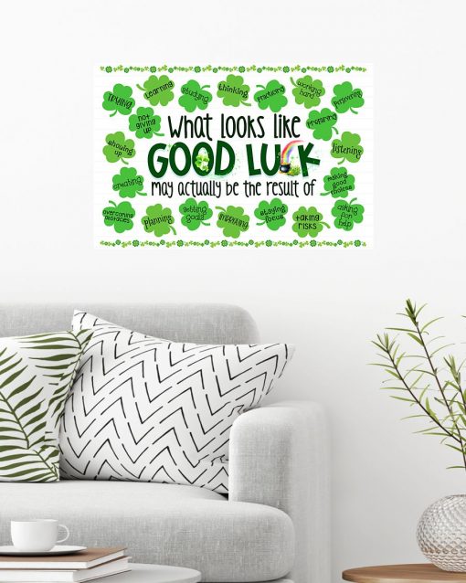 New Teacher - Classroom Poster - What Looks Like Good Luck - St. Patrick's Day Poster