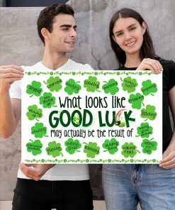 Perfect Teacher - Classroom Poster - What Looks Like Good Luck - St. Patrick's Day Poster