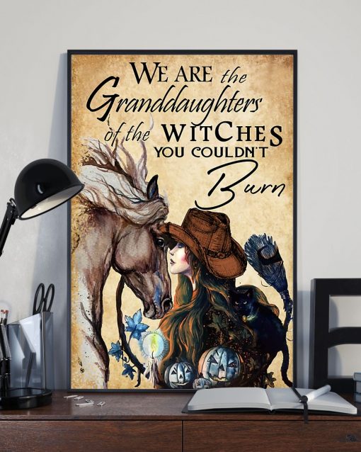 Us Store We Are The Granddaughters Of The Witches You Couldnt Burn Poster