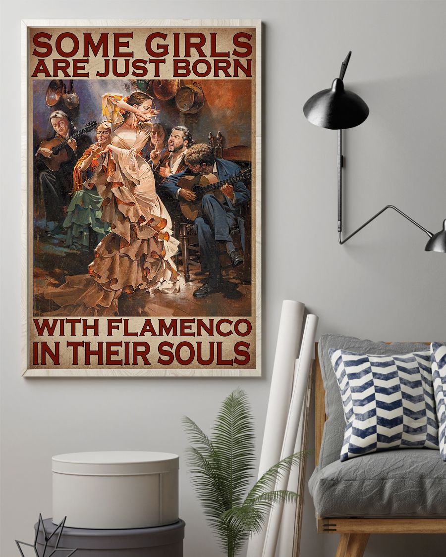 Popular Some Girls Are Just Born With Flamenco In Their Souls Poster