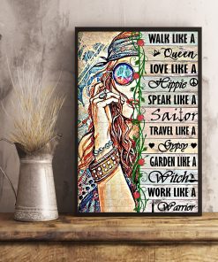 Limited Edition Walk Like A Queen Move Like A Hippie Poster