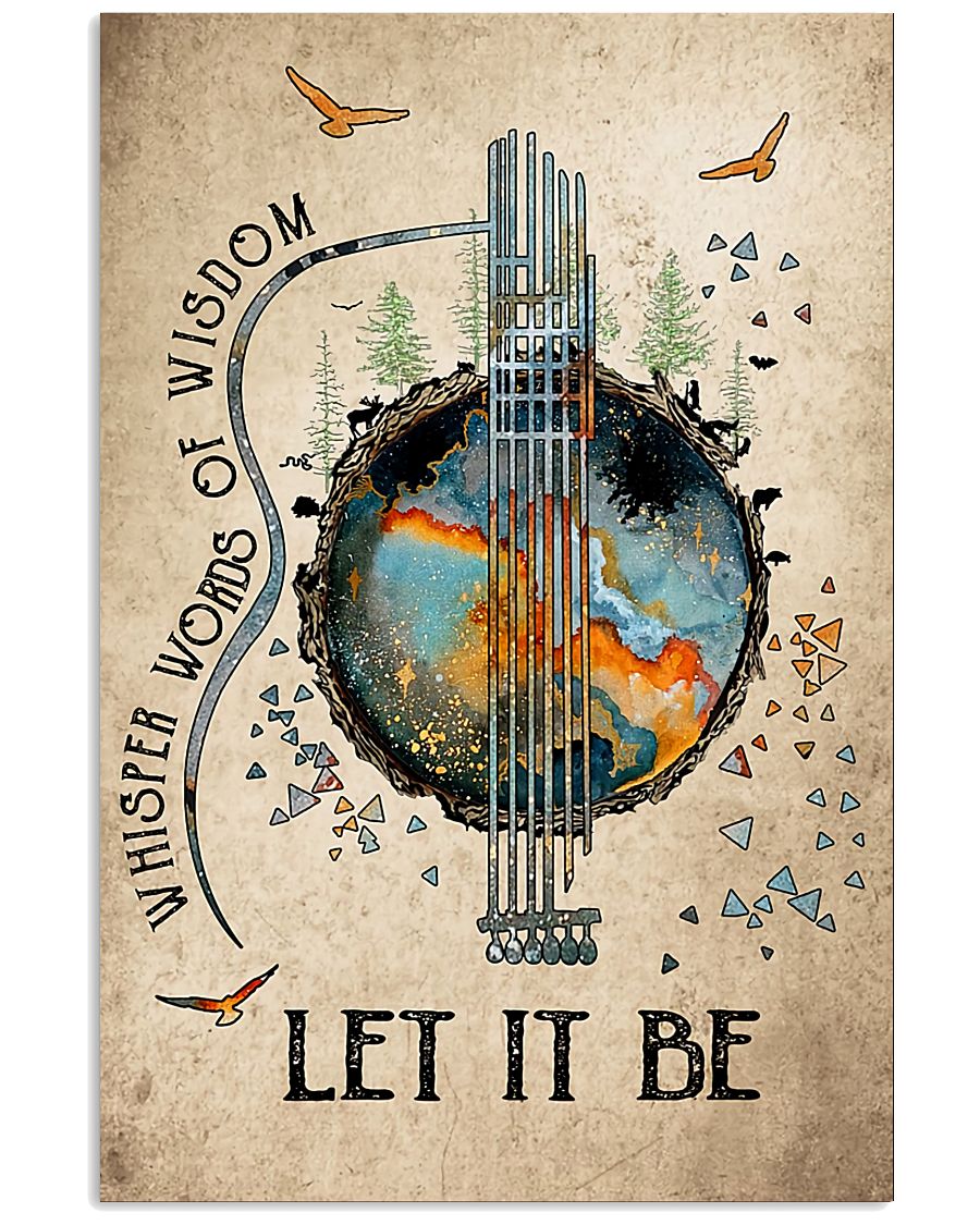 Whisper Words Of Wisdom Let It Be Earth Poster